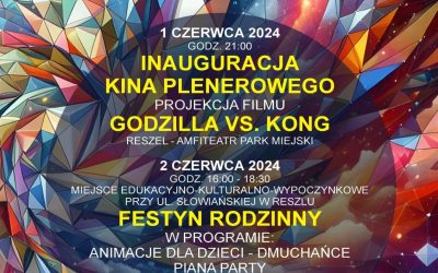 Inauguracja Kina plenerowego oraz Festyn Rodzinny 1-2 czerwca 2024 r.